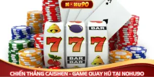 Chiến thắng CaiShen